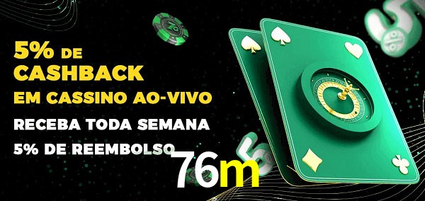 Promoções do cassino ao Vivo 76m